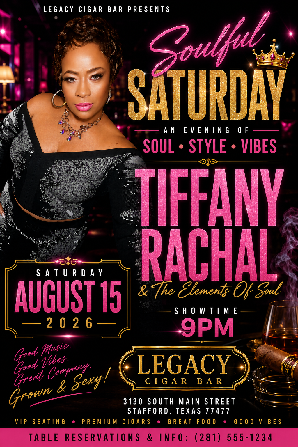 Soulful Saturday at Legacy Cigar Bar — Tiffany Rachal & The Elements of Soul, Saturday August 15, 2026, 9PM, 3130 South Main Street, Stafford TX